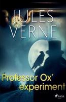 Professor Ox' experiment