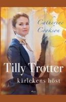 Tilly Trotter: kärlekens höst