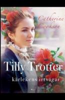 Tilly Trotter: kärlekens irrvägar