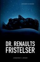 Dr. Renaults fristelser