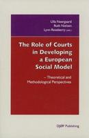 The Role of Courts in Developing a European Social Model