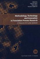 Methodology, Technology & Innovation in Translation Process Research