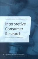 Interpretive Consumer Research