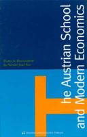 The Austrian School and Modern Economics