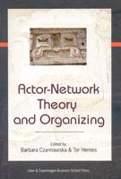 Actor-Network Theory & Organizing