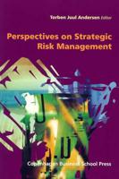 Perspectives on Strategic Risk Management