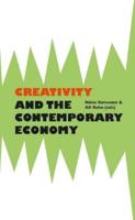 Creativity & The Contemporary Economy