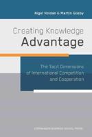 Creating Knowledge Advantage