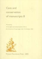 Care and Conservation of Manuscripts 8