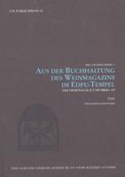 Aus Der Buchhaltung Des Weinmagazins Im Edfu-Tempel -- 2-Volume Set