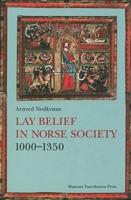 Lay Belief in Norse Society, 1000-1350