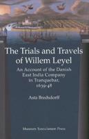 Trials & Travels of Willem Leyel