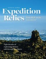 Expedition Relics from High Arctic Greenland