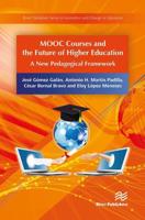 MOOC Courses and the Future of Higher Education