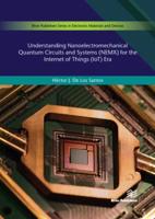 Understanding Nanoelectromechanical Quantum Circuits and Systems (NEMX) for the Internet of Things (IoT) Era: