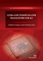 Ultra-Low Power FM-UWB Transceivers for IoT