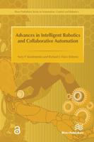 Advances in Intelligent Robotics and Collaborative Automation