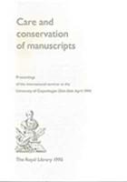 Care & Conservation of Manuscripts