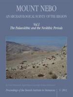 Mount Nebo -- An Archaeological Survey of the Region