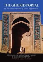 The Ghurid Portal of the Friday Mosque of Herat, Afghanistan