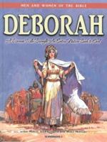 Deborah - Men & Women of the Bible Revised