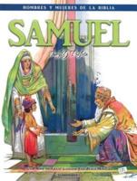 Samuel - Hombres Y Mujeres De La Biblia
