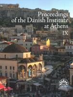 Proceedings of the Danish Institute at Athens 9