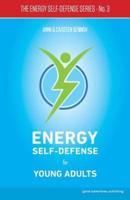 Energy Self-Defense for Young Adults