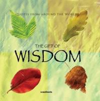 The Gift of Wisdom (Quotes)