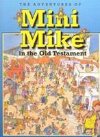 Mini Mike in the Old Testament