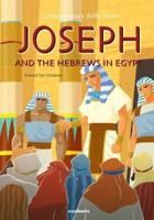Joseph and the Hebrews in Egypt, Retold