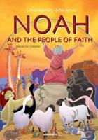 Noah and the People of Faith, Retold