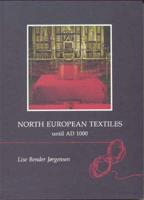 North European Textiles Until AD 1000