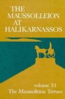 The Maussolleion at Halikarnassos