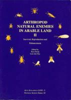Arthropod Natural Enemies in Arable Land. 2 Survival, Reproduction and Enhancement