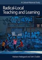 Radical-Local Teaching and Learning