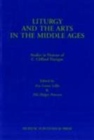 Liturgy & The Arts in the Middle Ages