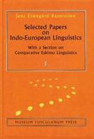Selected Papers on Indo-European Linguistics, 2 Volumes