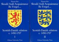 Should Auld Acquaintance Be Forgot... Two Volume Set