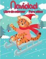Libro para colorear de Navidad para niños: Páginas de Navidad a color, incluyendo Santa, árboles de Navidad, Reno Rudolf, Muñeco de nieve, Adornos - Divertido Regalo de Navidad para niños