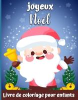 Un livre de coloriage très joyeux Noël pour les enfants: Un carnet de coloriage de Noël avec des cadeaux amusants et relaxants pour les garçons filles enfants