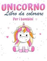 Libro da colorare magico unicorno per ragazze 1+: Libro da colorare unicorno con graziosi unicorni e arcobaleni, principessa e simpatici unicorni per ragazze