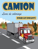 Livre de coloriage de camions pour enfants: Camions de pompiers, camions à benne, camions à ordures et autres véhicules, livre d'activités pour les enfants d'âge préscolaire pour les garçons et les filles.