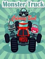 Monster Truck Coloring Book For Kids: The Most Wanted Monster Trucks Are Here! Kids, Get Ready To Have Fun And Fill Pages Of BIG Monster Trucks!