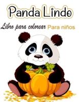 Libro para colorear del lindo panda para niños: Páginas para colorear para niños que aman a los pandas lindos, regalo para niños y niñas de 2 a 8 años