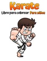 Libro Para Colorear De Karate Para Niños