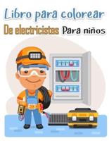 Libro Para Colorear De Electricistas Para Niños
