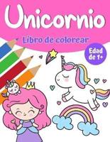 Libro de colorear mágico de unicornio para niñas 1+: Libro para colorear unicornio con bonitos unicornios y arco iris, princesa y lindos unicornios para bebés para niñas