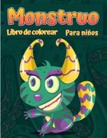 Libro para colorear monstruos para niños: Un libro de actividades divertido   Libro de colorante fresco, divertido y quirky para niños de todas las edades