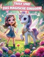 Taily Und Das Magische Einhorn